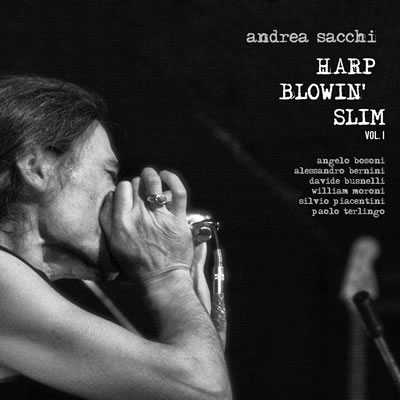 Harp blowin' Slim vol. 1